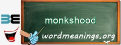 WordMeaning blackboard for monkshood